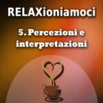 RX01-05_Percezioni e interpretazioni